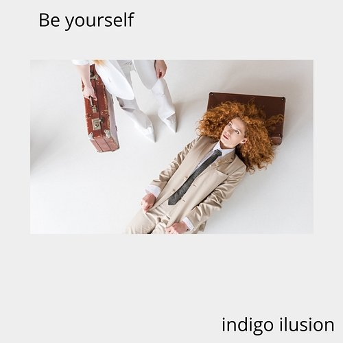 Be yourself indigo ilusion
