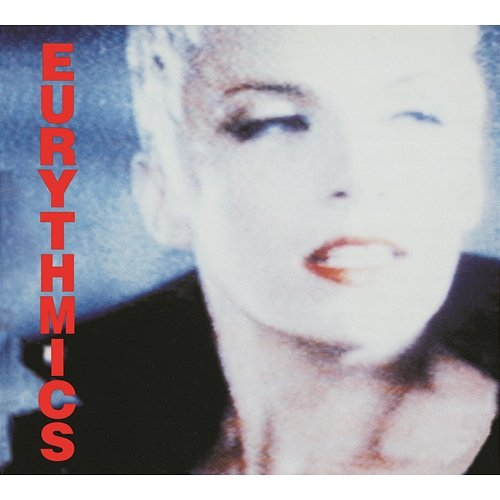 Be Yourself Tonight Annie Lennox, Eurythmics, Dave Stewart