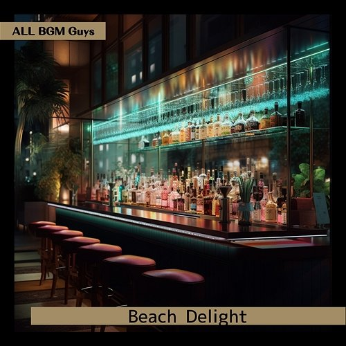 Beach Delight ALL BGM Guys