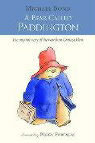 Bear Called Paddington Bond Michael
