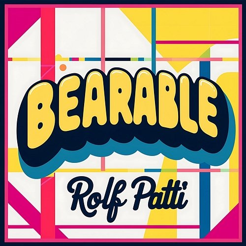Bearable Rolf Patti