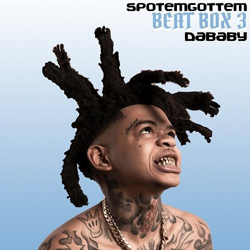 Beat Box 3 SpotemGottem feat. DaBaby