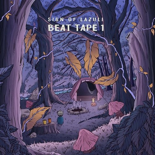 Beat Tape 1 Sign Of Lazuli