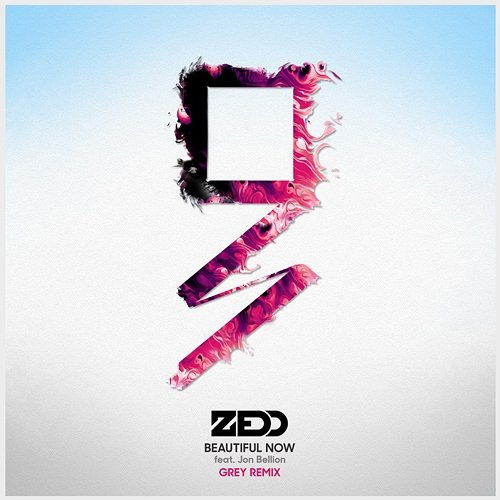 Beautiful Now Zedd feat. Jon Bellion, Grey