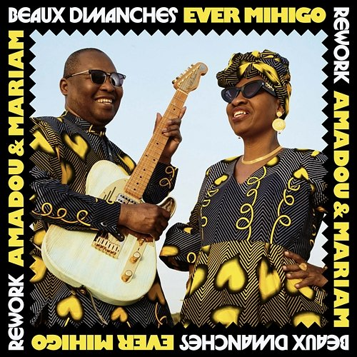 Beaux Dimanches Amadou, Mariam