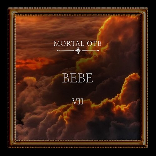 Bebe Mortal OTB