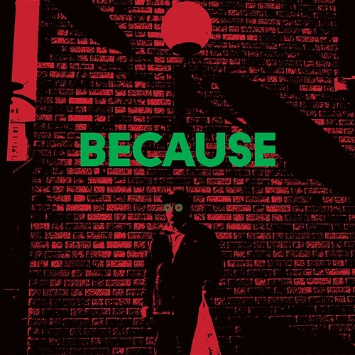 Because Joey Bada$$, Danger Mouse, Black Thought, Russ, Dylan Cartlidge