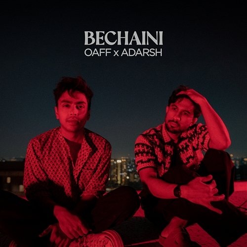 Bechaini OAFF, Adarsh Gourav
