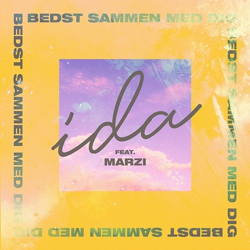 Bedst Sammen Med Dig Ida feat. Marzi