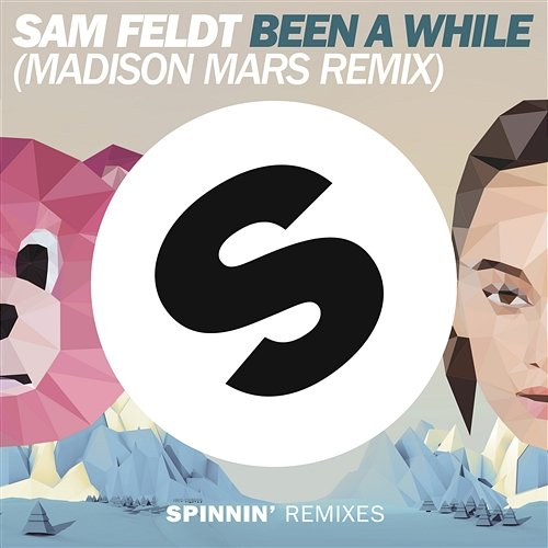 Been A While Sam Feldt