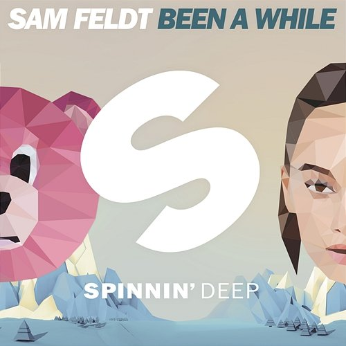 Been A While Sam Feldt