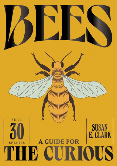 Bees Clark Susan E.