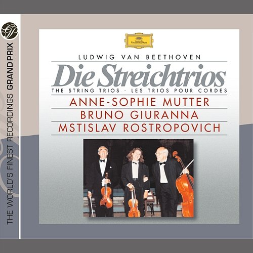 Beethoven: The String Trios Anne-Sophie Mutter, Bruno Giuranna, Mstislav Rostropovich