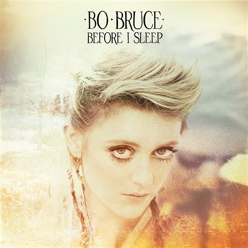 Before I Sleep Bo Bruce