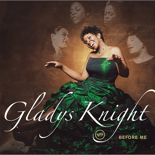 Before Me Gladys Knight