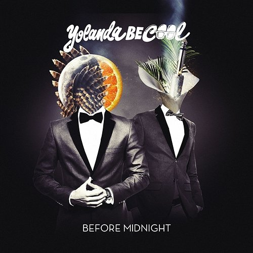 Before Midnight Yolanda Be Cool