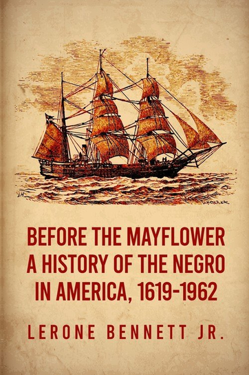 Before the Mayflower Lerone Bennett