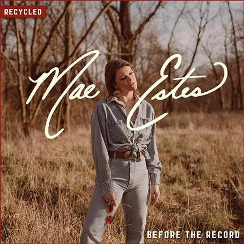 Before the Record Mae Estes
