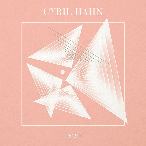 Begin Cyril Hahn