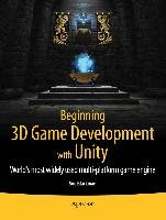 Beginning 3D Game Development with Unity Blackman Sue