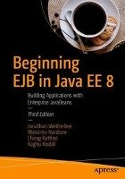 Beginning EJB in Java EE 8 Kodali Raghu, Rathod Chirag, Wetherbee Jonathan, Nardone Massimo