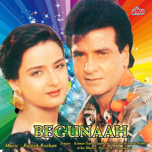 Begunaah Payam Saeedi, Nida Fazli, Indeevar, Rajesh Roshan