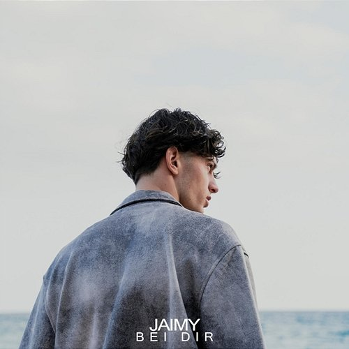 Bei dir Jaimy