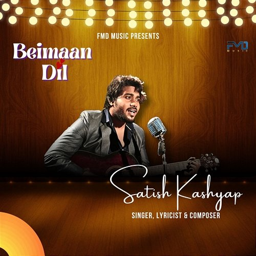 Beimaan Dil Satish Kashyap