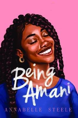 Being Amani Annabelle Steele