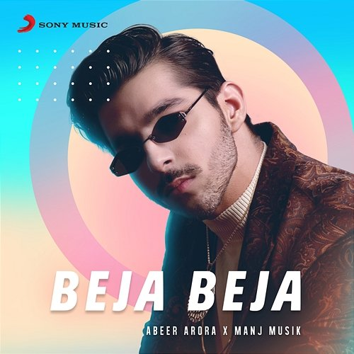 Beja Beja Abeer Arora & Manj Musik