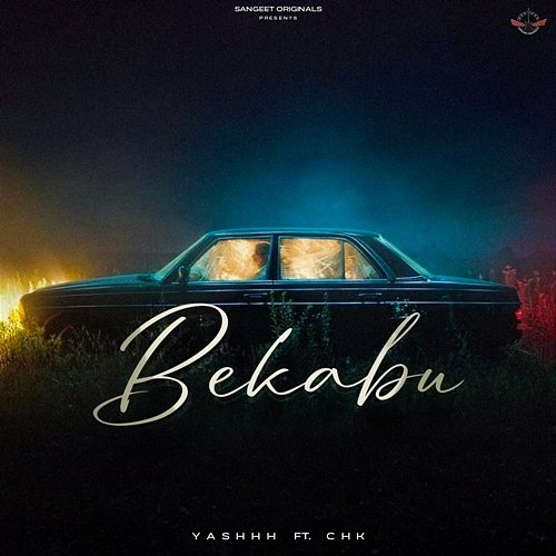 Bekabu Yashhh & Gururoy feat. CHK