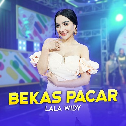 Bekas Pacar Lala Widy