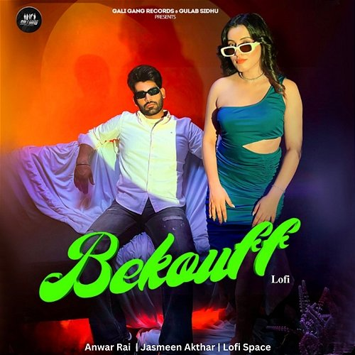 Bekouff Anwar Rai & Jasmeen Akthar
