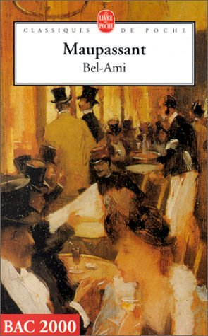 Bel-Ami de Maupassant Guy