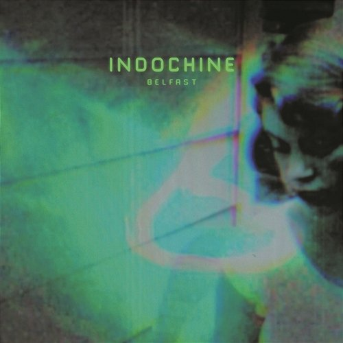 Belfast Indochine