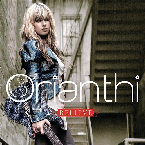 Believe Orianthi
