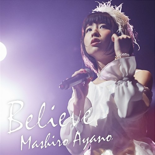 Believe Mashiro Ayano
