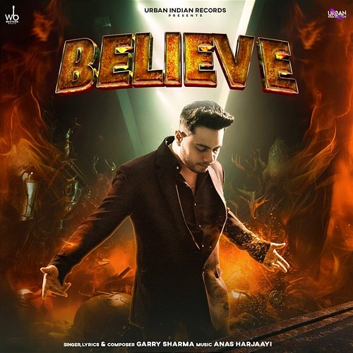 Believe Garry Sharma