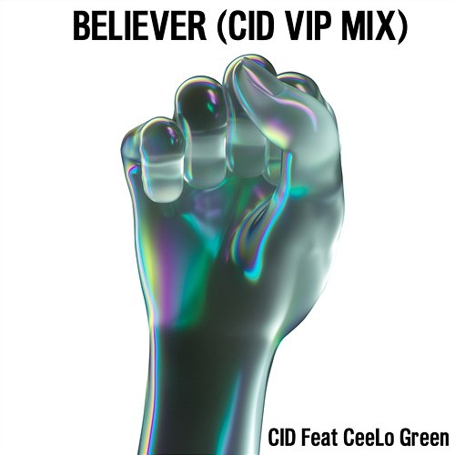 Believer Cid