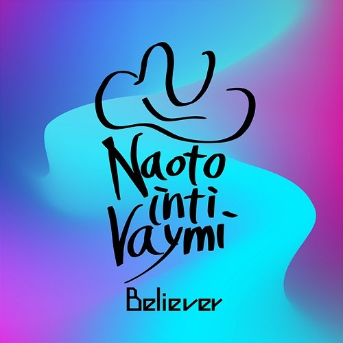 Believer naoto