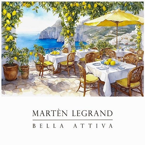 Bella Attiva Martèn LeGrand