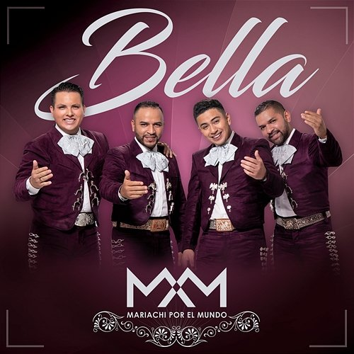 Bella Mariachi Por El Mundo