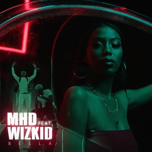 Bella MHD feat. Wizkid