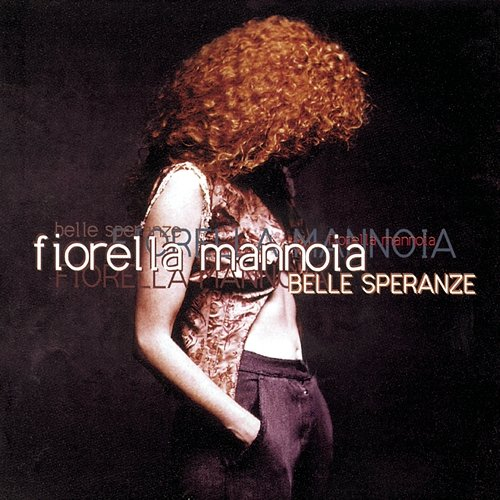 Belle Speranze Fiorella Mannoia