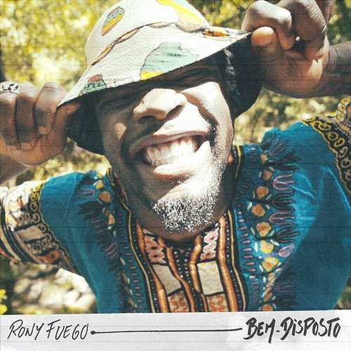 Bem-Disposto Rony Fuego
