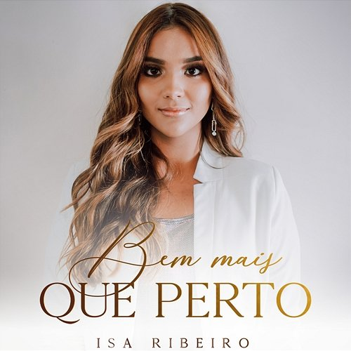 Bem Mais Que Perto Isa Ribeiro