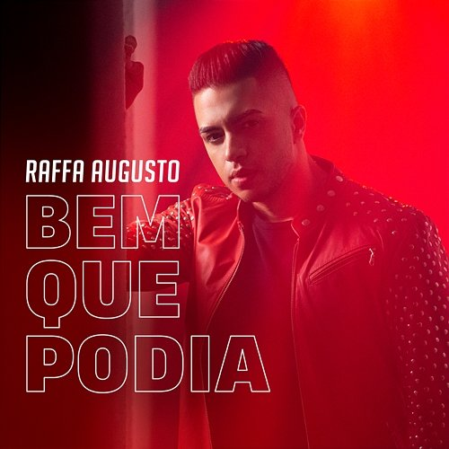 Bem Que Podia Raffa Augusto
