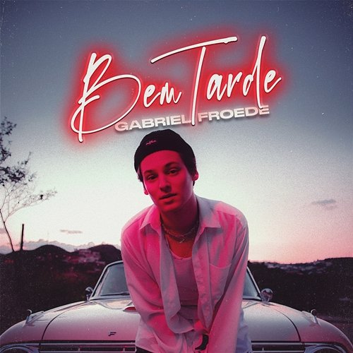 Bem Tarde Gabriel Froede