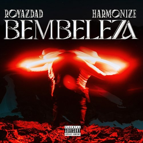 Bembeleza Royazdad & Harmonize
