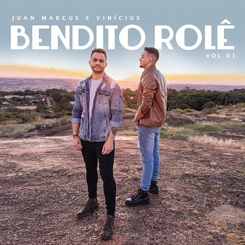 Bendito Rolê Juan Marcus & Vinícius